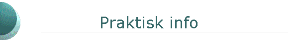 Praktisk info